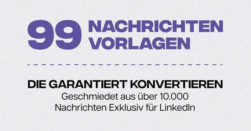 99 Nachrichten Vorlagen für LinkedIn